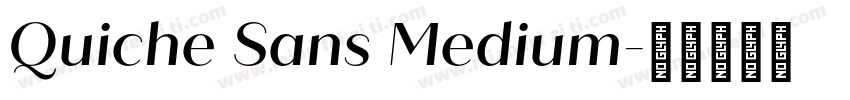 Quiche Sans Medium字体转换